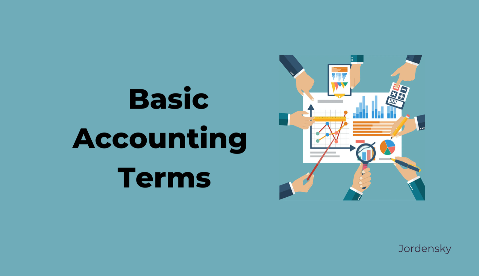 Basics of Accounting - Terminologies and Concepts for Business Owners