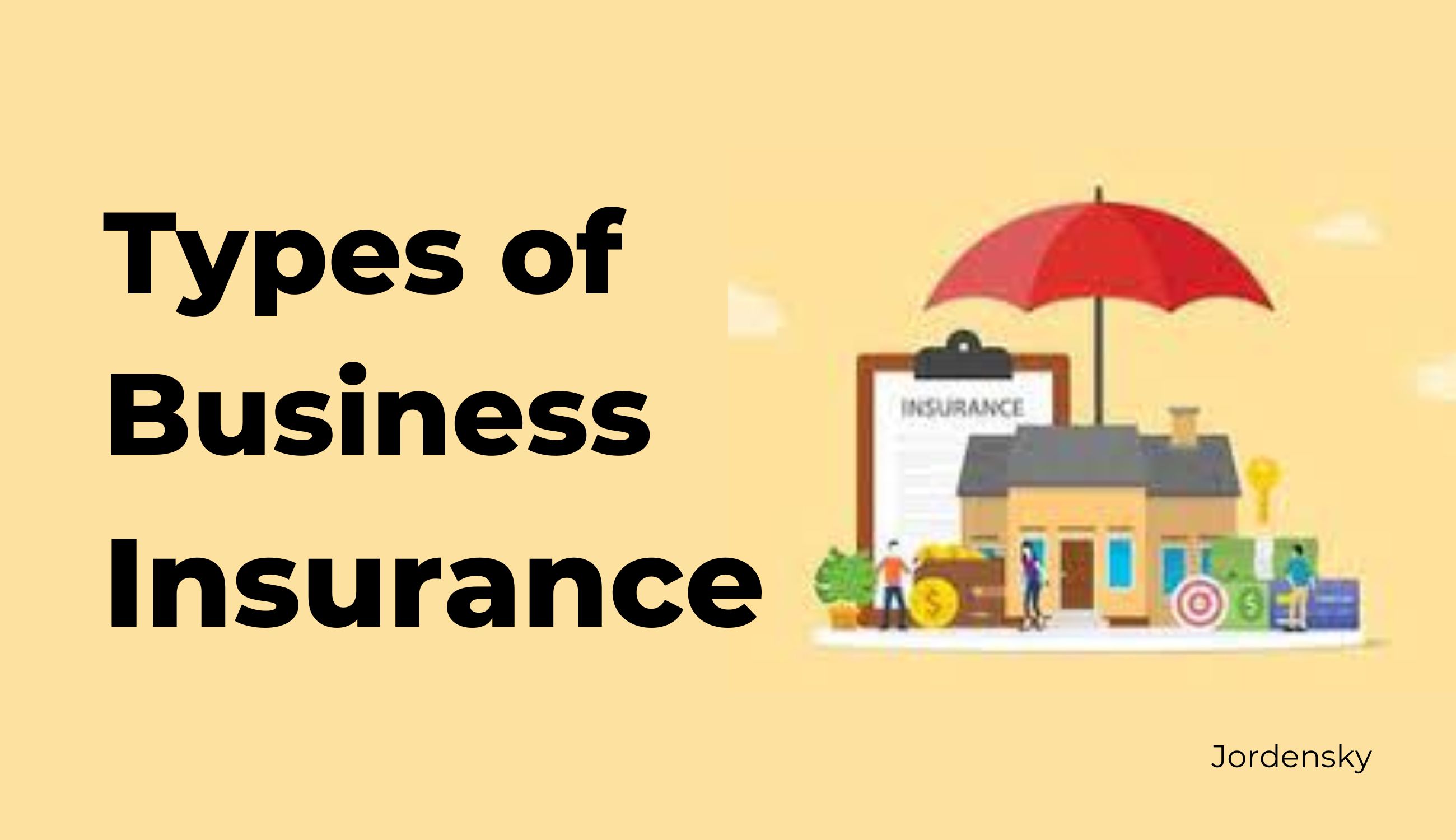 8 Types of must have Business Insurance for Startups
