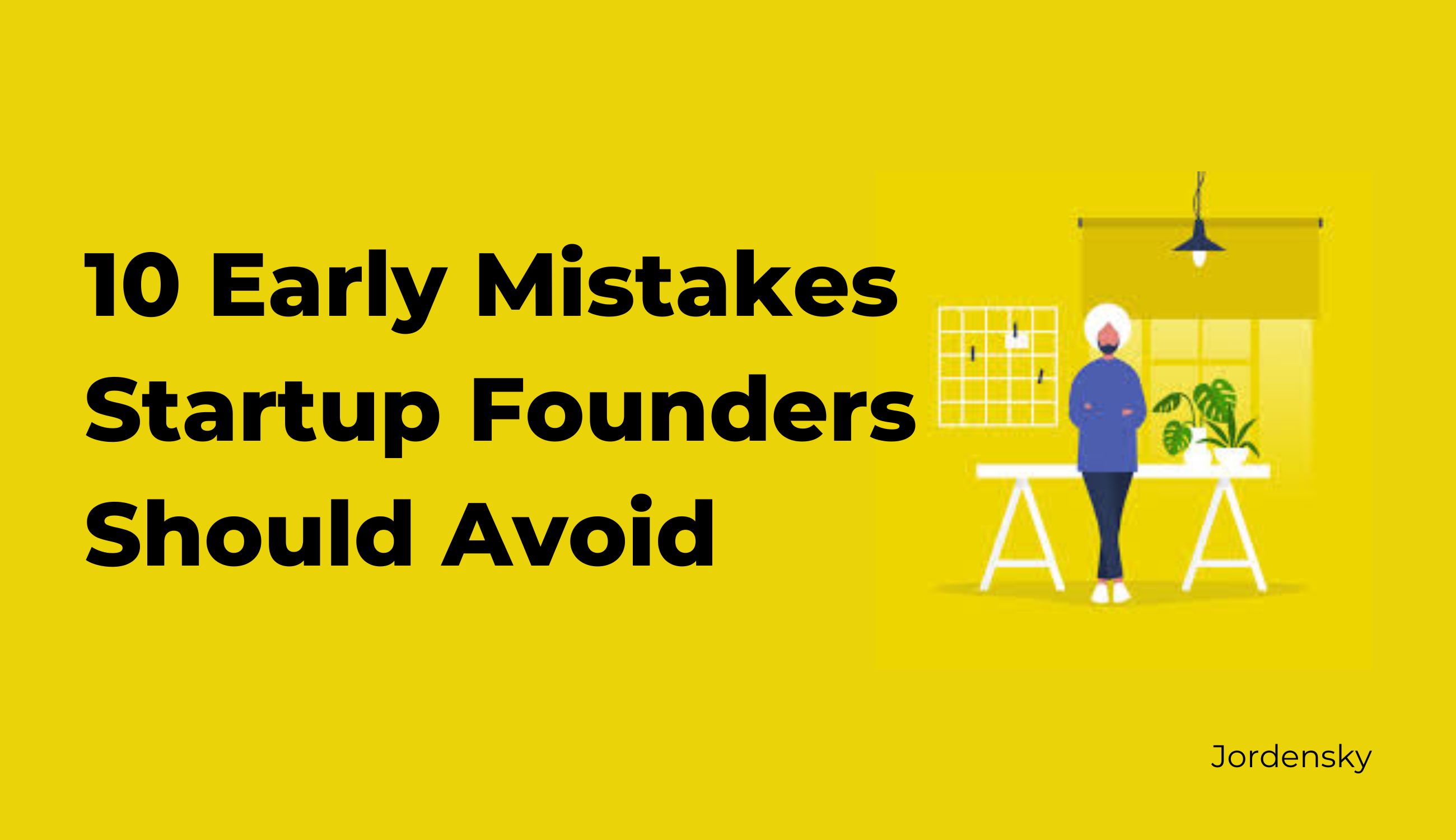 9 Costly Financial Mistakes Every Startup Founders Should Avoid