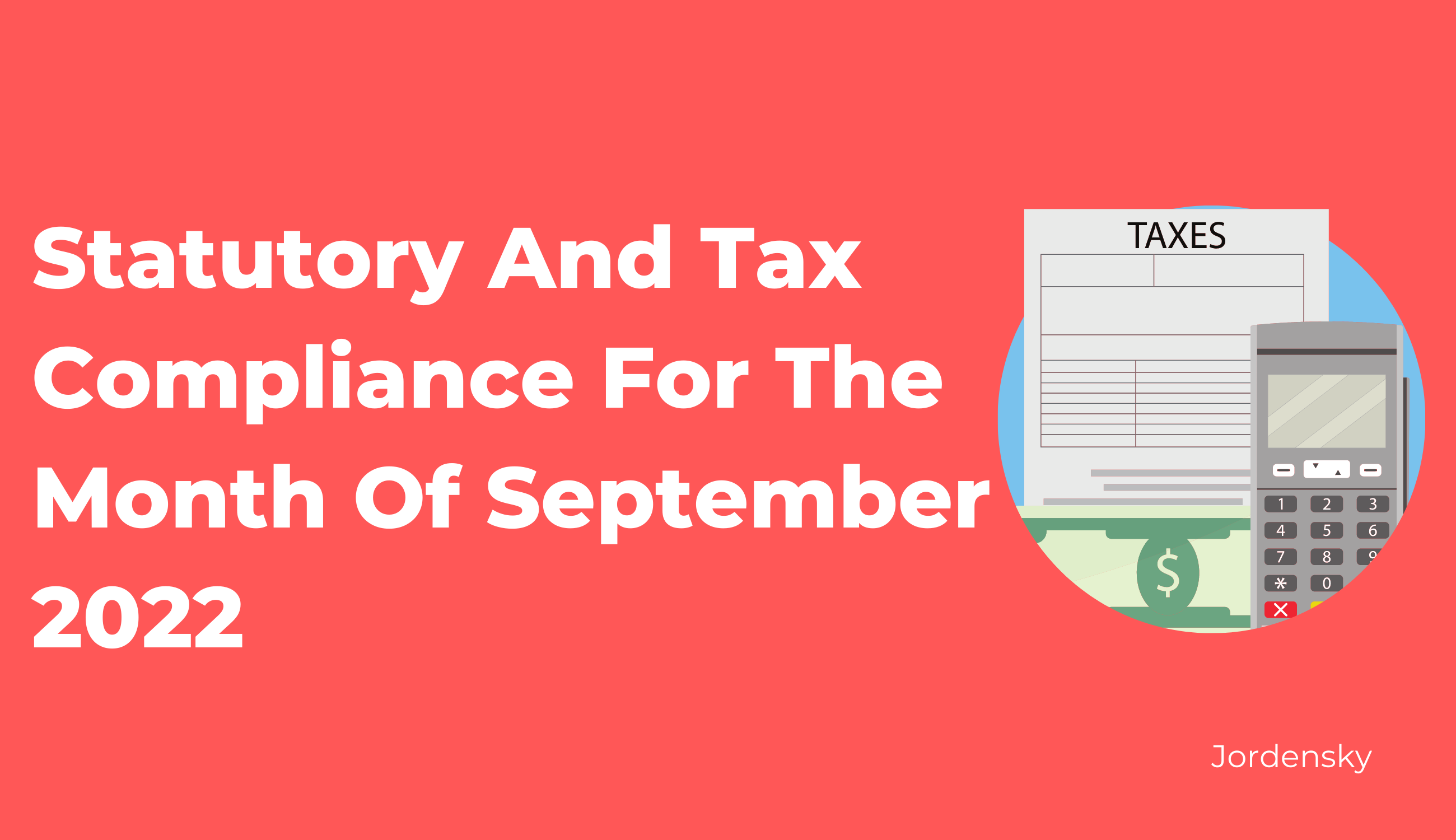 Statutory and Tax Compliance for the month of September 2022
