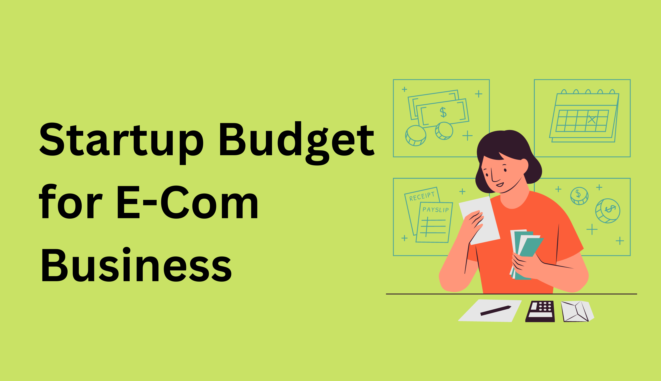 Creating a Budget for Your Startup: A Step-by-Step Guide for Entrepreneurs