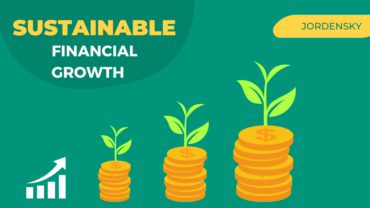 Achieving Sustainable Financial Growth