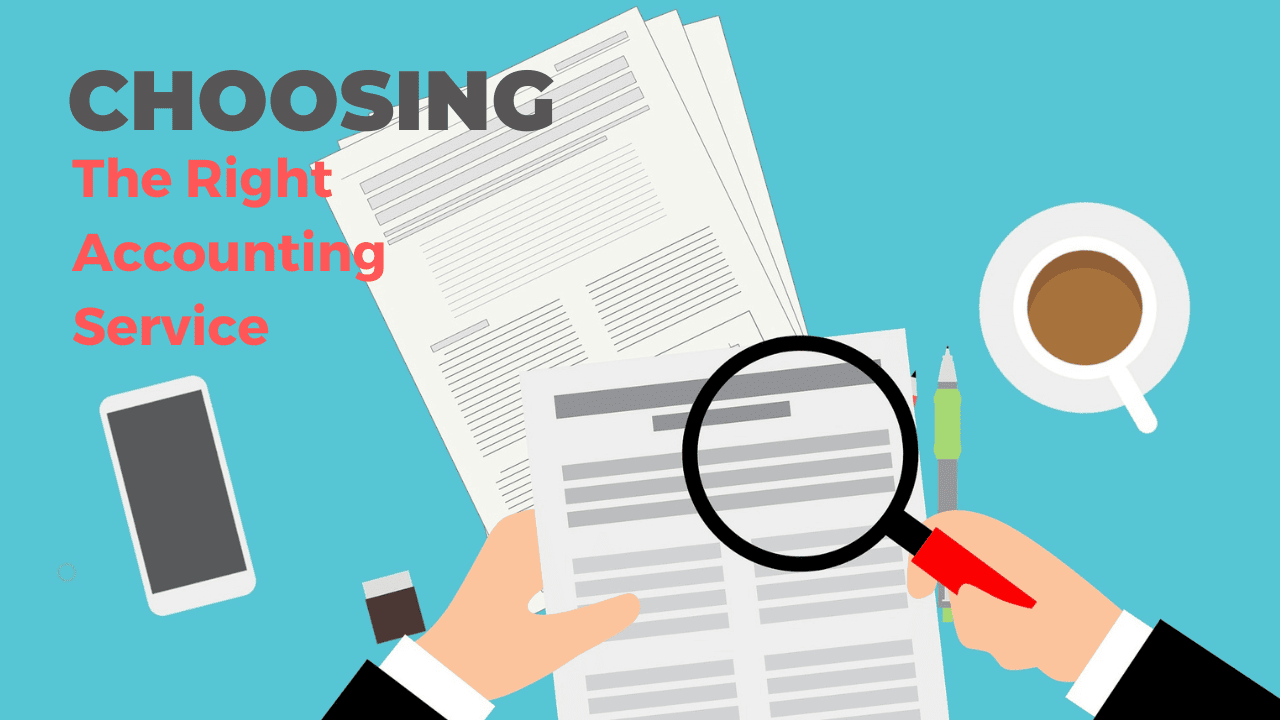 Choosing the Right Accounting Service