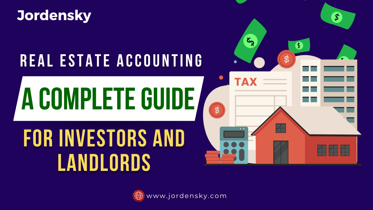 Real Estate Accounting: A Complete Guide for Investors and Landlords (2024) π‘πΌ