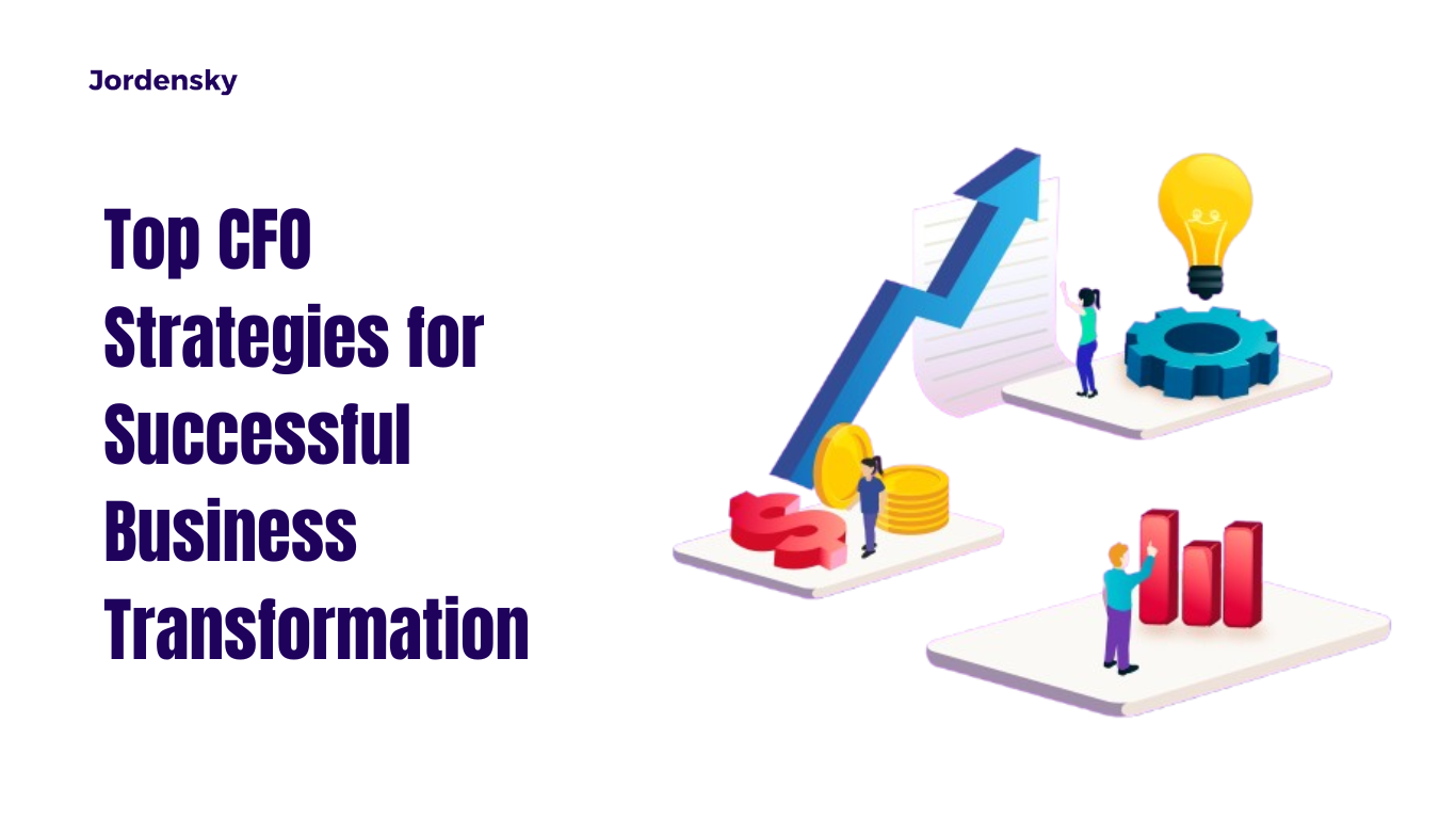 CFO Strategies for Transformation Success