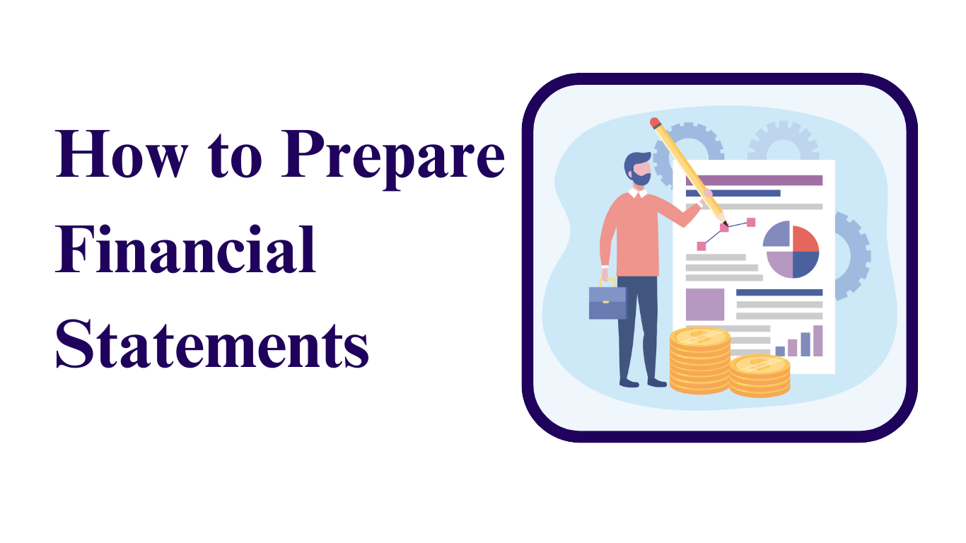 Preparing Financial Statements | Guide