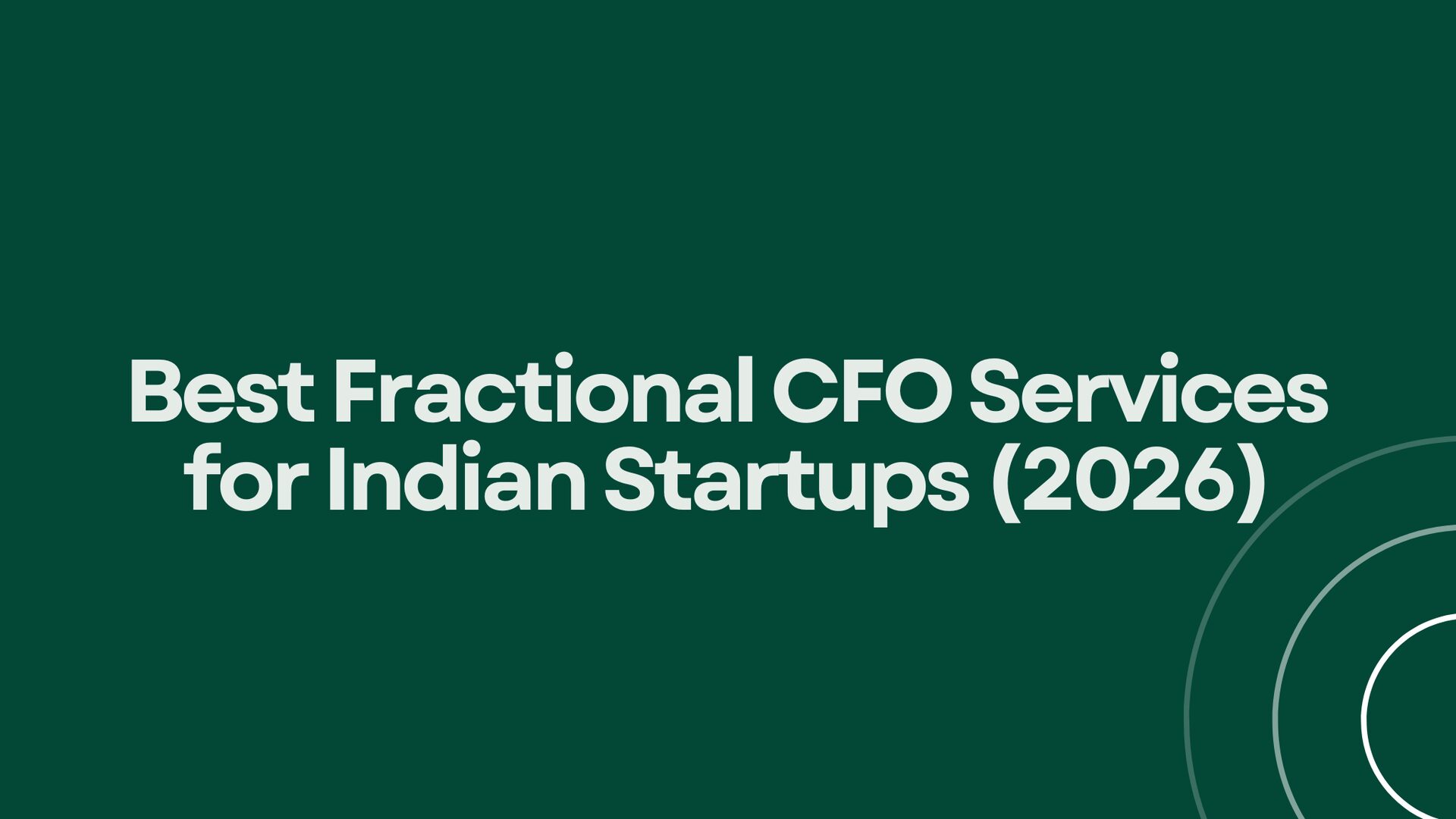 Best Fractional CFO Services for Indian Startups (2026)